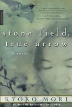 『ストーンフィールド』(原書)<br>Stone Field, True Arrow : A Novel （1ST）