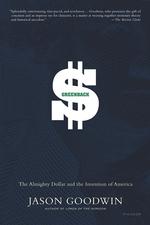 Greenback : The Almighty Dollar and the Invention of America （Reprint）