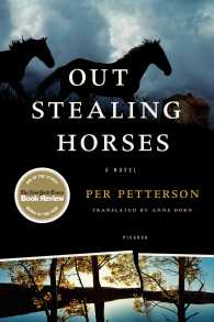 Out Stealing Horses （Reprint）