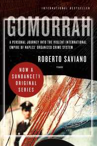『死都ゴモラ』（原書）<br>Gomorrah : A Personal Journey into the Violent International Empire of Naples' Organized Crime System （Reprint）