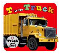 T Is for Truck (Abc) （LTF MUS BR）