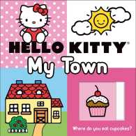 Hello Kitty My Town (Hello Kitty) （INA BRDBK）