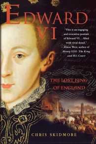 エドワード６世：忘れられたイギリス王<br>Edward VI: The Lost King of England