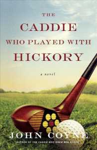 The Caddie Who Played with Hickory