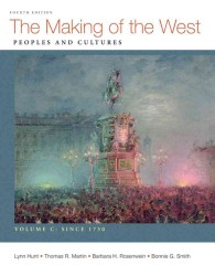 The Making of the West : Peoples and Cultures, since 1750 〈C〉 （4TH）
