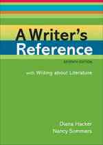 A Writer's Reference : With Writing about Literature （7 SPI IND）