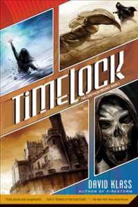 Timelock: The Caretaker Trilogy: Book 3 (Caretaker Trilogy") 〈3〉