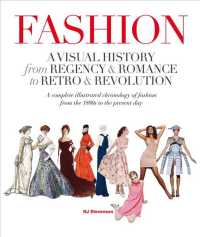 Fashion : A Visual History: from Regency & Romance to Retro & Revolution （Original）