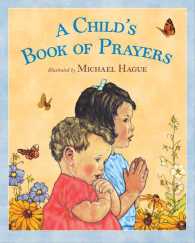 A Child's Book of Prayers （1 Reprint）