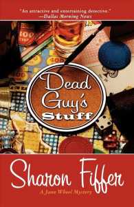 Dead Guy's Stuff: A Jane Wheel Mystery (Jane Wheel Mysteries") 〈2〉