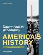 Documents for America's History : Since 1865 〈2〉 （7TH）