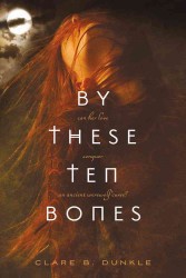 By These Ten Bones （Reprint）