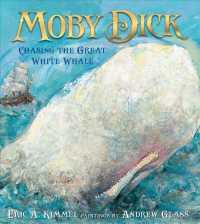 Moby Dick : Chasing the Great White Whale