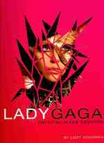 Lady GaGa : Critical Mass Fashion