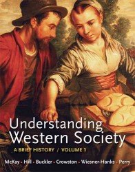 Understanding Western Society : A Brief History: from Antiquity to Enlightenment 〈1〉
