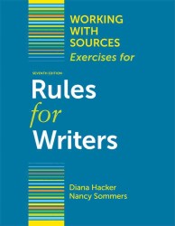 Working with Sources : Exercises for Rules for Writers （7TH）