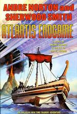 Atlantis Endgame: a New Time Traders Adventure