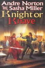 Knight or Knave : The Book of the Oak (Book of the Oak)