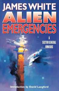 Alien Emergencies : A Sector General Omnibus (Sector General Series)