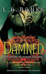 The Damned (A Vampire Huntress Legend) （Reprint）