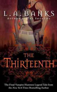 The Thirteenth (Vampire Huntress Legends) （Reprint）