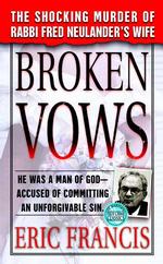 Broken Vows (St. Martin's True Crime Library) （Reissue）