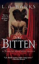 The Bitten (A Vampire Huntress Legend) （Reprint）
