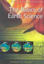 The Basics of Earth Science (Basics of the Hard Sciences)