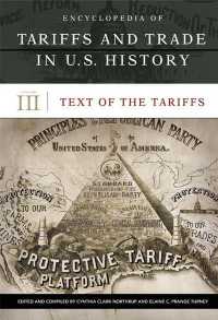 Encyclopedia of Tariffs in U. S. History 〈003〉