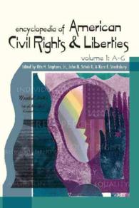 アメリカの市民的自由・市民権百科事典（全３巻）<br>Encyclopedia of American Civil Rights and Liberties (3-Volume Set)