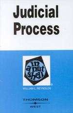 Judicial Process in a Nutshell (Nutshell Series) （3TH）