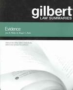 Gilbert Law Summaries on Evidence (Gilbert Law Summaries) （18TH）