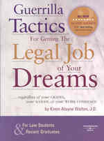 Guerrilla Tactics for Getting the Legal Job of your Dreams (Career Guides) （2ND）