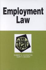 Employment Law in a Nut Shell Nutshell (Nutshell Series) （2ND）