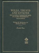 Hornbk on Wills, Trus, Est 2ed : Including Taxation and Future Interests （2ND）