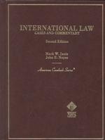 Cases and Commentary on International Law (American Casebook Series and Other Coursebooks) （2ND）
