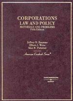 Bauman, Weiss and Palmiter's Corporations : Law and Policy, Materials and Problems, 5th (American Casebook Series]) （5TH）