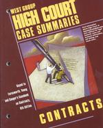 High Court Case Summaries on Contracts - Keyed to Farnsworth 6th