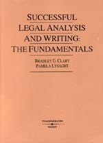 Successful Legal Analysis and Writing : The Fundamentals