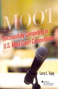 Successfully Competing in U.S. Moot Court Competitions (Career Guides)
