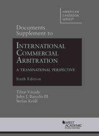 Documents Supplement to International Commercial Arbitration - a Transnational Perspective (Selected Statutes) （6TH）