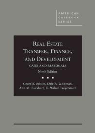 Cases and Materials on Real Estate Transfer, Finance, and Development (American Casebook Series) （9TH）