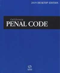 California Penal Code 2019 : Desktop Edition (California Penal Code)