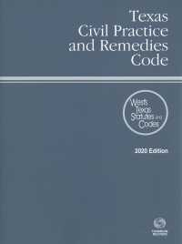 Texas Civil Practice and Remedies Code 2020 : With Tables and Index (Texas Civil Practice and Remedies Code)