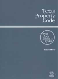 Texas Property Code 2020 : West's Texas Statutes and Codes, with Tables and Index (Texas Property Code)