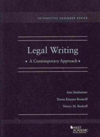 Legal Writing, a Contemporary Approach (Interactive Casebook Series)