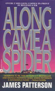 Along Came a Spider (Alex Cross Novels") 〈1〉
