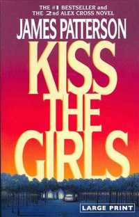 Kiss the Girls: An Alex Cross Thriller (Alex Cross Novels") 〈2〉