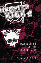 Back and Deader than Ever (Monster High) （1ST）
