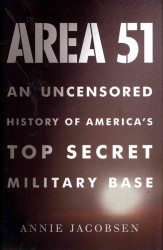 Area 51 : An Uncensored History of America's Top Secret Military Base （1ST）